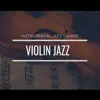 Instrumental Jazz Lovers - Violin Jazz